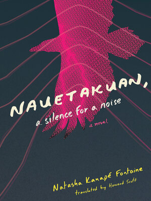 cover image of Nauetakuan, a Silence for a Noise